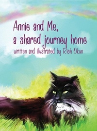 Abbildung von: Annie And Me, A Shared Journey Home - Bellissima Publishing