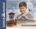 Cover: A Boy of Heart Mountain - Oasis Audio