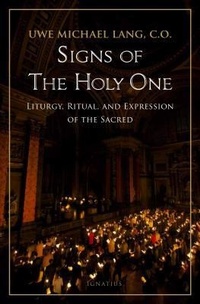 Enlarge image Cover: Signs of the Holy One - Ignatius Press