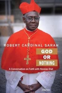 Enlarge image Cover: God or Nothing - Ignatius Press