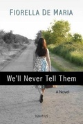 Cover: We'll Never Tell Them - Ignatius Press