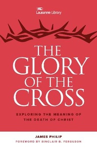 Enlarge image Cover: The Glory of the Cross - Hendrickson Publishers Inc