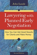 Abbildung von: Lawyering with Planned Early Negotiation - American Bar Association