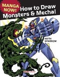Cover: Manga Now! How to Draw Monsters and Mecha - Search Press Ltd