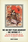 Cover: We Do Not Fear Anarchy?We Invoke It - AK Press