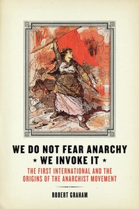 Enlarge image Cover: We Do Not Fear Anarchy?We Invoke It - AK Press