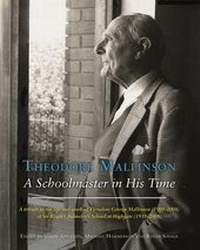 Enlarge image Cover: Theodore Mallinson: A Schoolmaster in His Time - Third Millennium Publishing