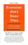Abbildung von: Revelation: God's Home Video - Xlibris Corporation