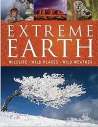 Abbildung von: Extreme Earth - Reader's Digest (Australia) Pty Ltd