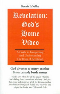 Abbildung von: Revelation: God's Home Video - Xlibris Corporation