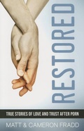 Cover: Restored: True Stories of Love - Catholic Answers Press