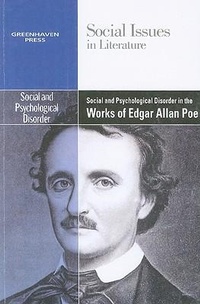 Abbildung von: Social and Psychological Disorder in the Works of Edgar Allan Poe - Greenhaven Press