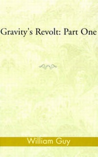 Enlarge image Cover: Gravity's Revolt - Xlibris Corporation