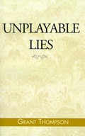 Cover: Unplayable Lies - Xlibris Corporation