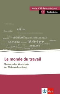 Abbildung von: Le monde du travail - Klett