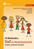 Cover: 33 Methoden DaZ im Deutschunterricht - Auer Verlag in der AAP Lehrerwelt GmbH