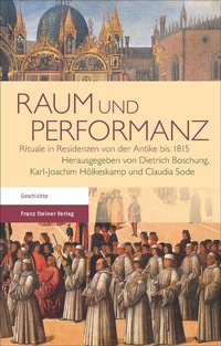 Enlarge image Cover: Raum und Performanz - Franz Steiner Verlag