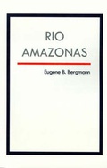 Cover: Rio Amazonas - Xlibris Corporation