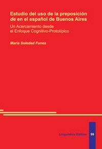 Abbildung von: Estudio del uso de la preposición de en el español de Buenos Aires - LINCOM GmbH