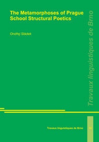 Enlarge image Cover: The Metamorphoses of Prague School Structural Poetics - LINCOM GmbH