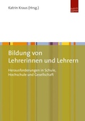 Cover: Bildung von Lehrerinnen und Lehrern - Budrich UniPress