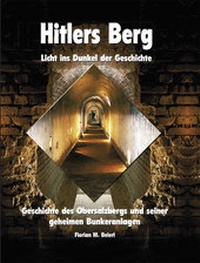 Abbildung von: Hitlers Berg - Licht ins Dunkel der Geschichte - Beierl, Florian