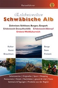 Cover: Erlebniswelten schw&auml;bische Alb - Reise-Idee | Verlag und Medien