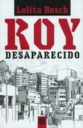 Cover: Roy Desaparecido - Ediciones B