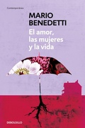 Cover: El amor, las mujeres y la vida - Debolsillo