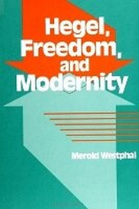 Enlarge image Cover: Hegel, Freedom, and Modernity - State University of New York Press