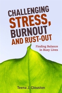 Abbildung von: Challenging Stress, Burnout and Rust-Out - Jessica Kingsley Publishers