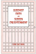 Cover: Buddhist Faith and Sudden Enlightenment - State University of New York Press