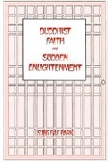 Cover: Buddhist Faith and Sudden Enlightenment - State University of New York Press
