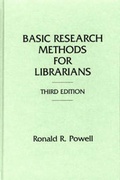 Cover: Basic Research Methods for Librarians, 3rd Edition - Praeger Publishers Inc