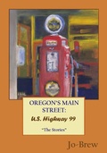Cover: Oregon's Main Street - Groundwaters Publishing, LLC