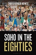 Cover: Soho in the Eighties - Bloomsbury Continuum