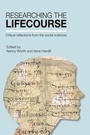 Cover: Researching the Lifecourse - Policy Press