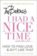 Cover: I Had a Nice Time And Other Lies... - Gallery Books