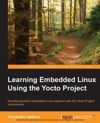 Abbildung von: Learning Embedded Linux Using the Yocto Project - Packt Publishing