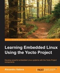 Cover: Learning Embedded Linux using the Yocto Project - Packt Publishing