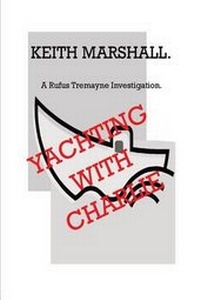 Enlarge image Cover: YACHTING with CHARLIE. - FeedARead.com