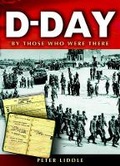 Cover: D-Day: by Those Who Were There - Leo Cooper Ltd