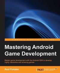 Enlarge image Cover: Mastering Android Game Development - Packt Publishing