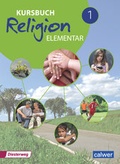Cover: Kursbuch Religion elementar 1 - Ausgabe 2016 - Calwer