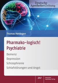 Bild vergrößern Bild: Pharmako-logisch! Psychiatrie - Deutscher Apotheker Verlag