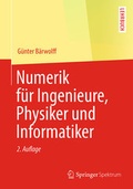 Cover: Numerik f&uuml;r Ingenieure, Physiker und Informatiker - Springer Spektrum