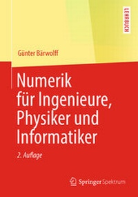 Abbildung von: Numerik für Ingenieure, Physiker und Informatiker - Springer Spektrum