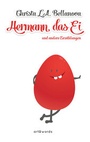 Cover: Hermann, das Ei - art&words Verlag für Kunst und Literatur