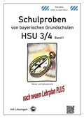 Cover: Schulproben von bayerischen Grundschulen - HSU 3/4 Band 1 mit ausf&uuml;hrlichen L&ouml;sungen - Durchblicker Verlag