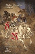 Cover: Der Feldzug der Rache - Bergischer Verlag